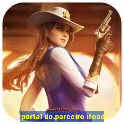 portal do.parceiro ifood